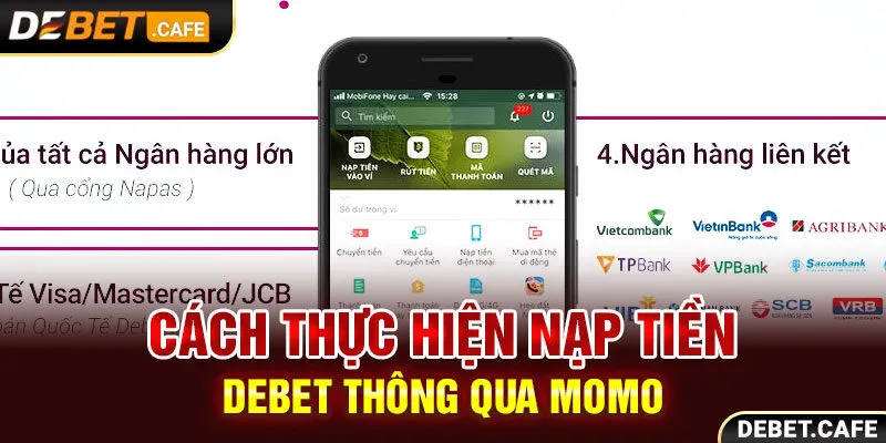 Cách thực hiện nạp tiền Debet thông qua Momo