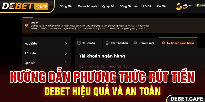 Hướng Dẫn Phương Thức Rút Tiền Debet Hiệu quả Và An Toàn