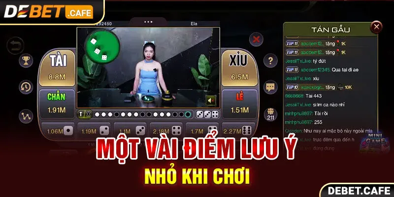 Một vài điểm lưu ý nhỏ khi chơi