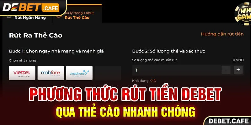 Phương thức rút tiền Debet qua thẻ cào nhanh chóng